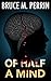 Of Half a Mind (The Mind Sl...