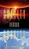 Gravity Versus Gr...