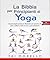 La Bibbia per Principianti di Yoga