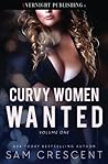 Curvy Women Wanted by Sam Crescent