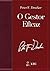 O Gestor Eficaz (Portuguese Edition)