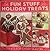 Fun Stuff Holiday Treats - Treats For Every Season by Tate Hunt