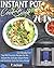 Instant Pot Cookbook 2018 by P. Jackson
