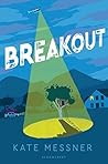 Breakout by Kate Messner