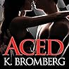 Aced by K. Bromberg