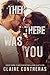 Then There Was You (Second Chances Duet, #1)