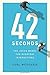 42 Seconds: The Jesus Model...
