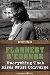 Everything That Rises Must Converge by Flannery O'Connor