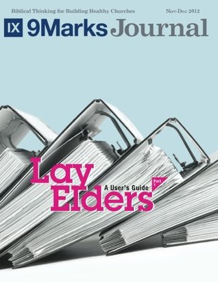 Lay Elders | 9Marks Journal: A User's Guide, Part 1 (Paperback)