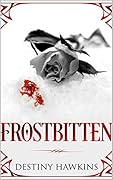 Frostbitten