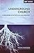 Underground Church by Brian Sanders Underground Church by Brian Sanders