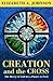 Creation and the Cross: The Mercy of God for a Planet in Peril