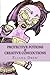 Protective Potions and Creative Concoctions by Eliana Drew