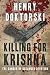 Killing for Krishna: The Danger of Deranged Devotion