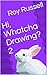 Hi, Whatcha Drawing? 2