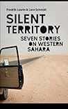 Silent Territory: Seven Stories on Western Sahara
