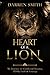 Heart of a Lion: My Journey...