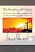 The Shadow of Calvary: The arrest and trial of Jesus in light of the fulfillment of the Scriptures.