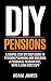 DIY Pensions: A Simple Step...