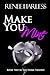 Make You Mine (The Stone Trilogy, #2)