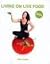 Living on Live Food by Alissa Cohen