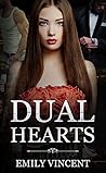 Dual Hearts by Emily Vincent