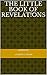 The Little Book of Revelat!ons by Andrew L. Urban