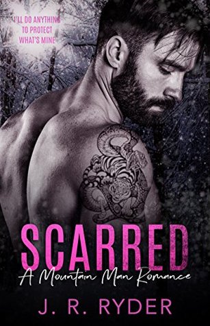Scarred: A Mountain Man Romance (Kindle Edition)