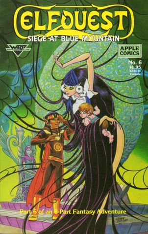 ElfQuest:  Siege at Blue Mountain, part 6 (Comic Book)