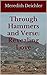 Through Hammers and Verse by Meredith Deichler