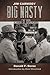 Jim Carmody, Big Nasty: Mis...