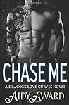 Chase Me