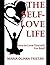 The Self-Love Life: How to ...
