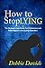How to Stop Lying by Debbie Davids