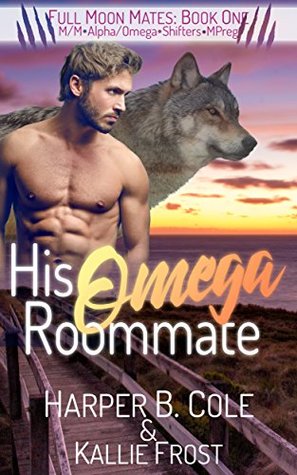 His Omega Roommate (Full Moon Mates #1)