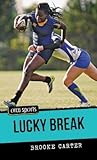 Lucky Break by Brooke Carter