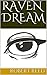 RAVEN DREAM