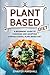 Plant Based Diet by Jennifer Marshall
