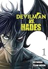 Devilman VS. Hades Vol. 1 by Go Nagai Devilman VS. Hades Vol. 1 by Go Nagai