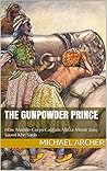 The Gunpowder Prince: How Marine Corps Captain Mirza Munir Baig Saved Khe Sanh