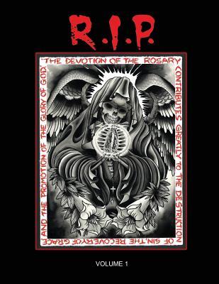 R.I.P. (R.I.P.: Volumes 1 & 2 A Traditional Death-Themed Art & Tattoo Flash Collection of Skulls, Reapers and Roses)