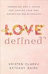 Love Defined: Emb...