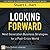 Looking Forward: Next Generation Business Strategies for a Post-Crisis World (FT Press Delivers Elements)