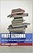 FIRST LESSONS: Early Blog Posts by Author Richard L. Mabry, MD