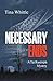 Necessary Ends (Tai Randolph Series Book 6)