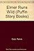 Elmer Runs Wild by Patrick Cook