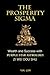 The Prosperity Sigma by Y.M. Lim