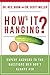 How's It Hanging?: Expert A...