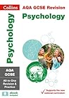Collins GCSE Revision and Practice: New Curriculum – AQA GCSE Psychology All-in-One Revision and Practice Collins GCSE Revision and Practice: New Curriculum – AQA GCSE Psychology All-in-One Revision and Practice