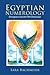 Egyptian Numerology by Sara Bachmeier